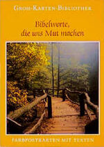 ISBN 9783890086330: Groh Karten-Bibliothek, Nr.33, Bibelworte, die uns Mut machen