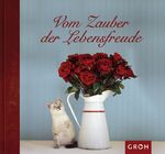 ISBN 9783890089164: Vom Zauber der Lebensfreude