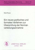 Ein neues grafisches und formales Verfahren zur Überprüfung der Normalverteilungsannahme