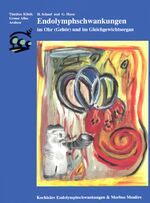 ISBN 9783890195704: Endolymphschwankungen im Ohr (Gehör) und im Gleichgewichtsorgan - Kochleäre Endolymphschwankungen und Morbus Menière - Schwankender Hörverlust - tief brummender Tinnitus - mit und ohne anfallsweisen Schwindel