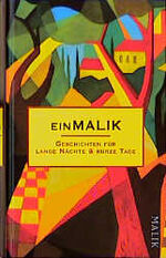 EinMalik: Geschichten für lange Nächte EinMalik: Geschichten für lange Nächte