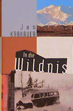 ISBN 9783890291697: In die Wildnis. - signiert