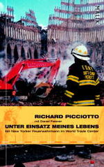 ISBN 9783890292328: Unter Einsatz meines Lebens. Ein New Yorker Feuerwehrmann im World Trade Center