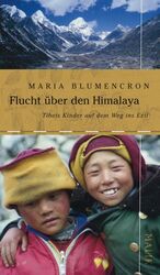 ISBN 9783890292519: Flucht über den Himalaya : Tibets Kinder auf dem Weg ins Exil.