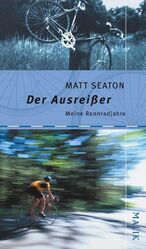 ISBN 9783890292595: Der Ausreißer – Meine Rennradjahre