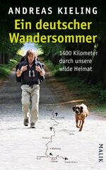 ISBN 9783890293936: Ein deutscher Wandersommer - 1400 Kilometer durch unsere wilde Heimat