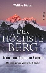 Der höchste Berg - Traum und Albtraum Everest