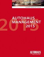 Autohaus-Management 2015