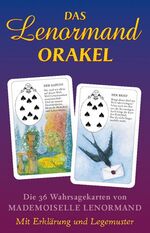 ISBN 9783890602585: Das Lenormand Orakel / Die 36 Wahrsagekarten von Mademoiselle Lenormand. Mit Erklärung und Legemuster