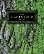 ISBN 9783890605944: Das Eichenbund Buch