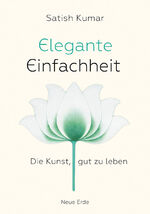 ISBN 9783890608341: Elegante Einfachheit - Die Kunst, gut zu leben