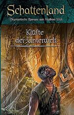 ISBN 9783890641935: Klüfte der Unterwelt. (= Schattenland 5, Phantastische Romane aus Mythors Welt): In den Klüften der Unterwelt (Terrid) + Der Herr des Chaos (Haensel).