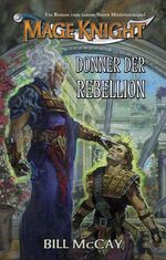 ISBN 9783890645902: Donner der Rebellion – MageKnight-Roman (Nr. 1)