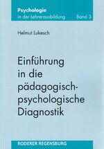 ISBN 9783890732329: Einführung in die pädagogisch-psychologische Diagnostik (Psychologie in der Lehrerausbildung)