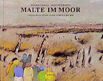 ISBN 9783890821467: Malte im Moor