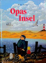 ISBN 9783890821696: Opas Insel: (nach den Regeln der neuen Rechtschreibung)