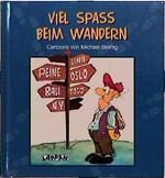 ISBN 9783890828077: Viel Spass beim Wandern