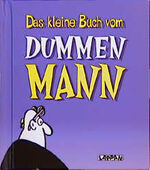 ISBN 9783890829777: Das kleine Buch vom dummen Mann