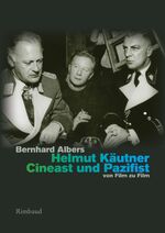 ISBN 9783890863290: Helmut Käutner. Cineast und Pazifist - von Film zu Film