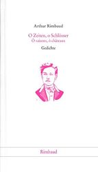 ISBN 9783890868721: O Zeiten, o Schlösser / O saisons, o chateaux - Gedichte