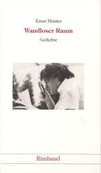 ISBN 9783890869735: Ernst Meister Gedichte in 15 Bänden / Wandloser Raum - Gedichte (1979)