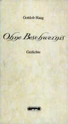 ISBN 9783890892573: Ohne Beschwernis – Gedichte