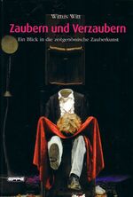 ISBN 9783890898629: Zaubern und Verzaubern