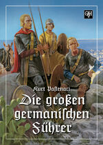 ISBN 9783890930336: Die großen germanischen Führer