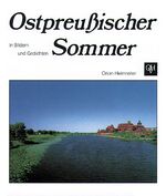 Ostpreußischer Sommer - In Bildern und Gedichten