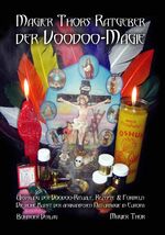 ISBN 9783890947068: Magier Thors Ratgeber der Voodoo-Magie - Ursprung der Voodoo-Rituale. Rezepte und Formeln: Die hohe Kunst der afrikanischen Naturmagie in Europa