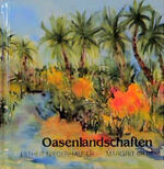 ISBN 9783891024041: Oasenlandschaften. Gedichte.