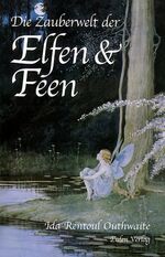 ISBN 9783891024645: Die Zauberwelt der Elfen & Feen