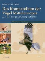 ISBN 9783891046494: Das Kompendium der Vögel Mitteleuropas. Alles über Biologie, Gefährdung und Schutz – Literatur und Anhang