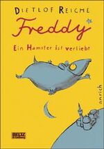 ISBN 9783891064337: Freddy. Ein Hamster ist verliebt