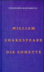 ISBN 9783891070383: The sonnets = Die Sonette : mit einer CD "Fünfzig Sonette zum Hören". (=Straelener Manuskript ; 12)