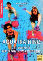 ISBN 9783891243756: Aquatraining Band. 1 Aquakraft