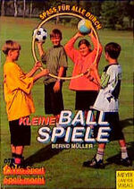 Spaß für alle durch kleine Ballspiele