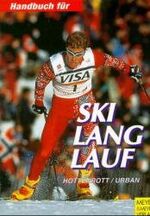 Kuno Hottenrott: Handbuch für Skilanglau Kuno Hottenrott: Handbuch für Skilanglau