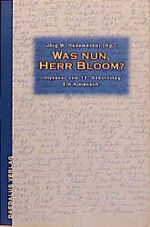 Was nun, Herr Bloom? – "Ulysses" zum 75. Geburtstag. Ein Almanach