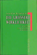 ISBN 9783891261064: Die grössere Wirklichkeit