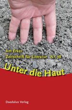 ISBN 9783891262788: Am Erker. Zeitschrift für Literatur - Heft 78: Unter die Haut