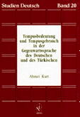 ISBN 9783891291306: Tempusbedeutung und Tempusgebrauch in der Gegenwartssprache des Deutschen und Tü