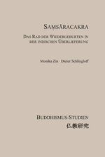 ISBN 9783891296950: Samsaracakra - Das Rad der Wiedergeburten in der indischen Überlieferung