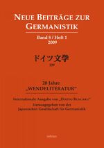 ISBN 9783891297018: Neue Beiträge zur Germanistik. Internationale Ausgabe von "Doitsu Bungaku" - Band 8, Heft 1, 2009 (20 Jahre "Wendeliteratur")