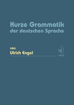 ISBN 9783891297445: Kurze Grammatik der deutschen Sprache