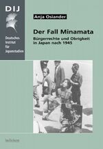 Der Fall Minamata – Bürgerrechte und Obrigkeit in Japan nach 1945