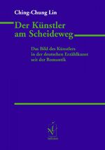 ISBN 9783891298695: Der Künstler am Scheideweg - Das Bild des Künstlers in der deutschen Erzählkunst seit der Romantik