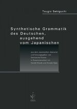 Synthetische Grammatik des Deutschen, ausgehend vom Japanischen