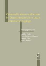 ISBN 9783891299951: Grammatik lehren und lernen im Deutschunterricht in Japan - empirische Zugänge