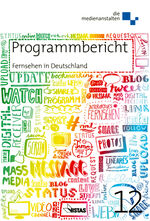 ISBN 9783891585832: Programmbericht 2012 Fernsehen in Deutschland – Programmforschung und Programmdiskurs